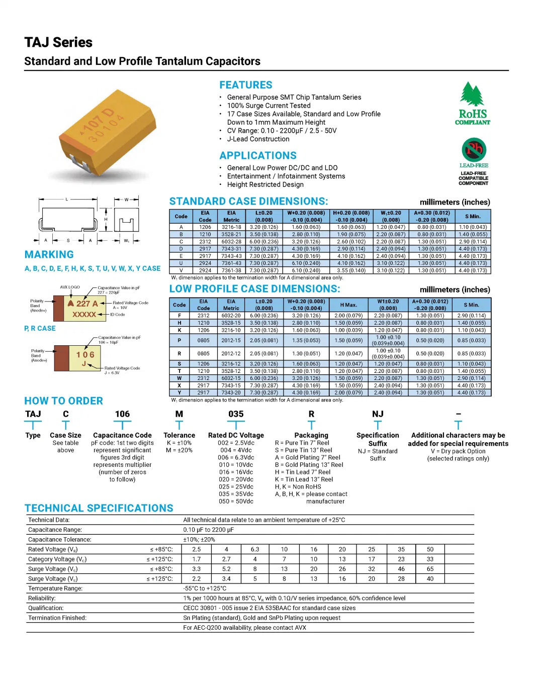 TAJ Series Standard and Low Profile Tantalum Capacitors MOSFET Fetures Applications Diodes AVX-TAJB476M010RNJ